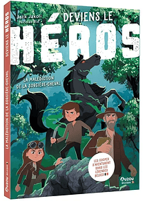 Deviens le héros - La malédiction de la sorcière-cheval, de Jack Jakoli