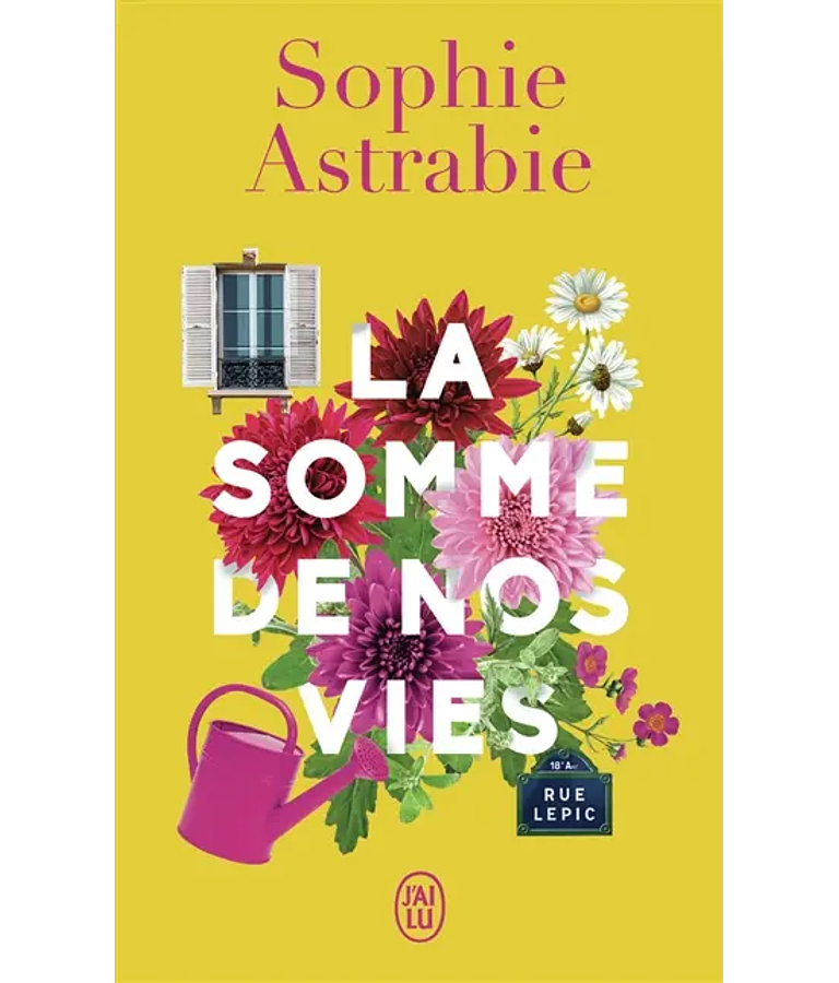 La somme de nos vies, de Sophie Astrabie