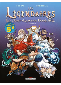 Les Légendaires - Les chroniques de Darkhell - Ténébris