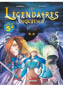 Les Légendaires - Origines - Danaël