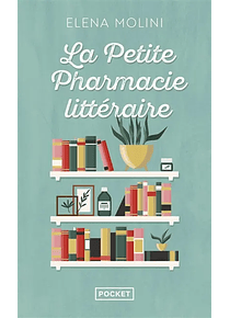 La petite pharmacie littéraire, de Elena Molini