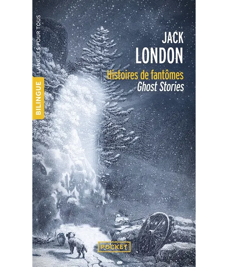 Histoires de fantômes / Ghost Stories, de Jack London