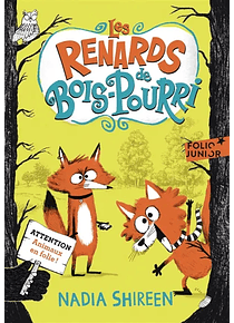 Les renards de Bois-Pourri, de Nadia Shireen