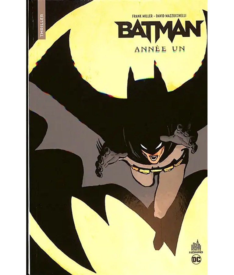 Batman - Année un et à la vie, à la mort, de Frank Miller