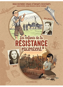 Les enfants de la Résistance racontent - Josette & Jean-Jacques, de Vincent Dugomier