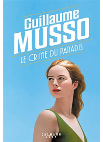 Le crime du paradis, de Guillaume Musso