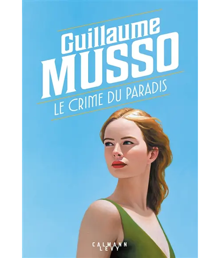 Le crime du paradis, de Guillaume Musso