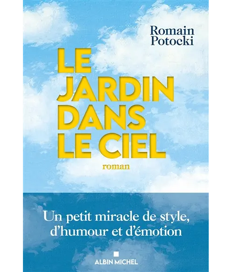 Le jardin dans le ciel, de Romain Potocki