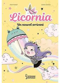 Licornia - Un nouvel arrivant, de Ana Punset