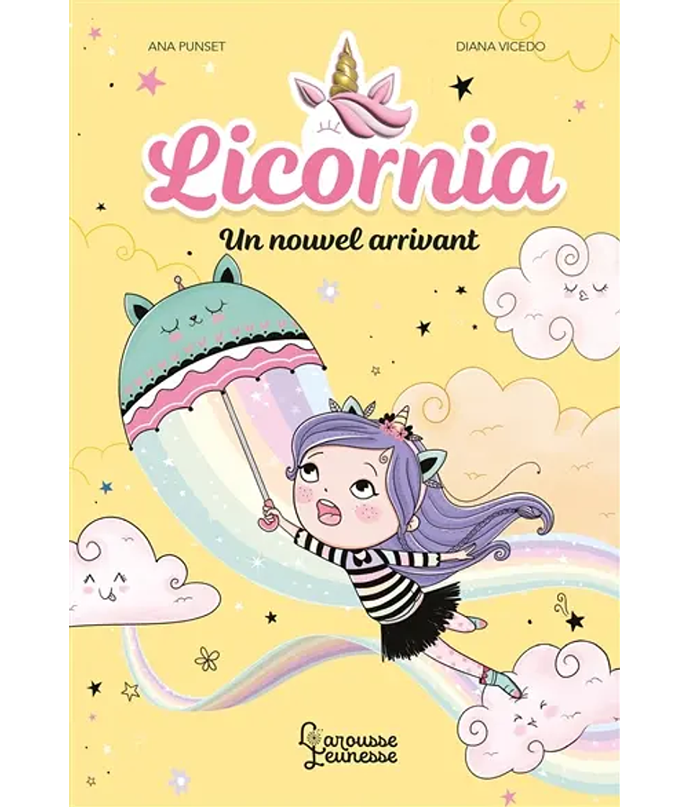 Licornia - Un nouvel arrivant, de Ana Punset