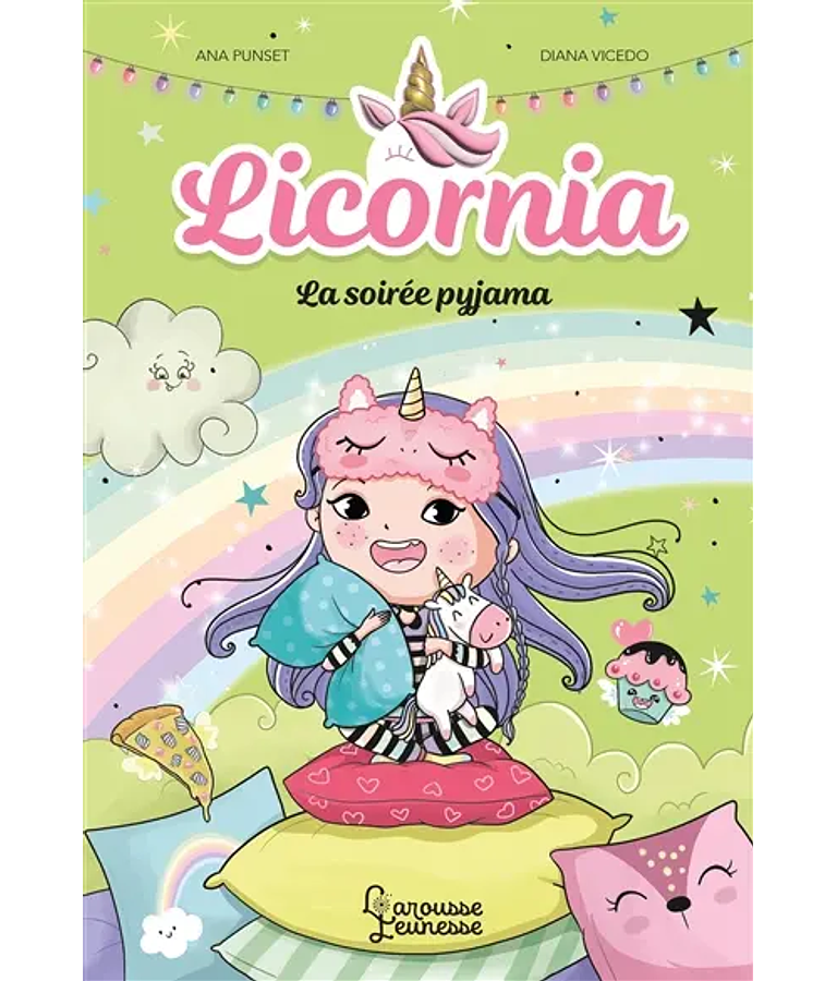 Licornia - La soirée pyjama, de Ana Punset