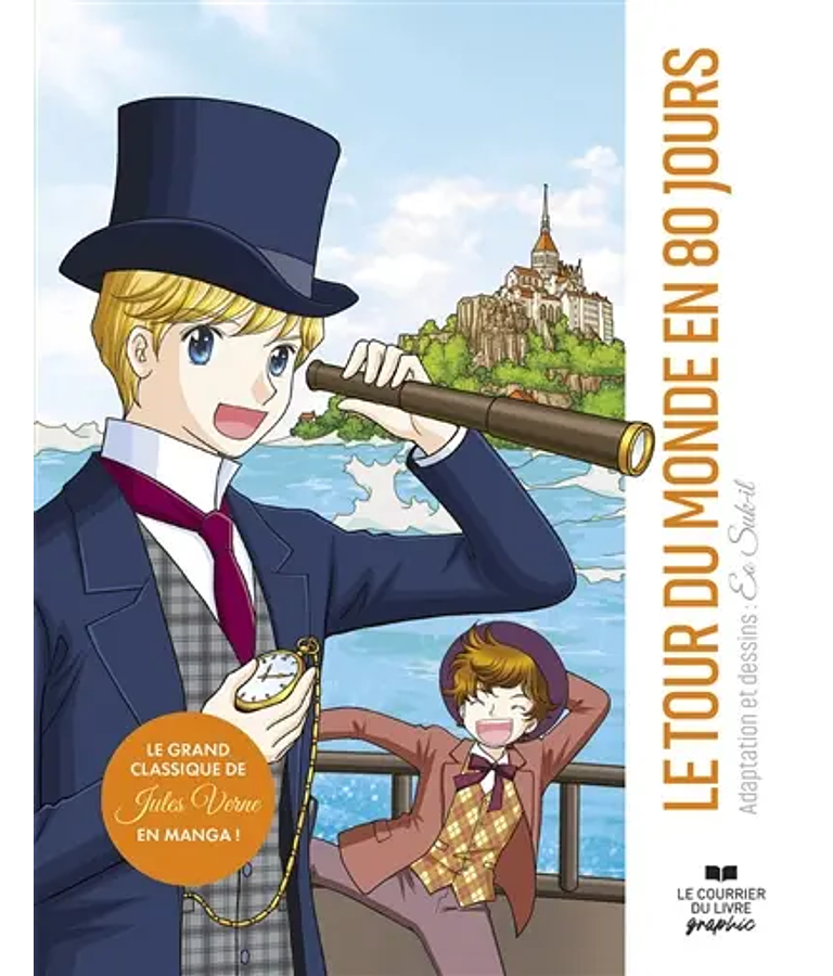 Le tour du monde en 80 jours - Le grand classique de Jules Verne en manga!
