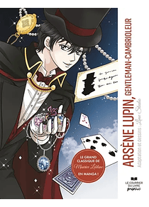 Arsène Lupin, gentleman-cambrioleur - Le grand classique de Maurice Leblanc en manga !