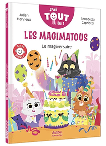 J'ai tout lu - Les Magimatous - Le magiversaire, de Julien Hervieux