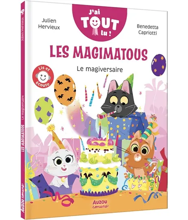 J'ai tout lu - Les Magimatous - Le magiversaire, de Julien Hervieux