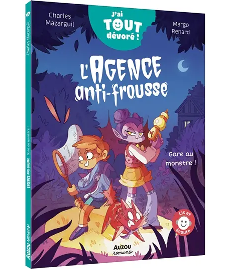  J'ai tout dévoré ! - L'agence anti-frousse - Gare au monstre !