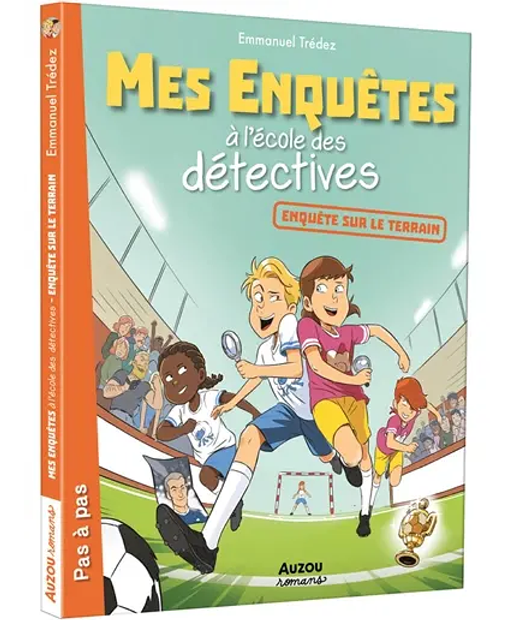 Mes enquêtes à l'école des détectives - Enquêtes sur le terrain, de Emmanuel Trédez