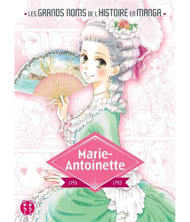 Les grands noms de l'histoire en manga - Marie-Antoinette