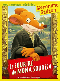 Geronimo Stilton - Le sourire de Mona Sourisa, de  Geronimo Stilton