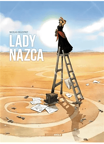 Lady Nazca, de Nicolas Delestret