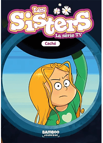Les sisters - La série TV 93 - Caché