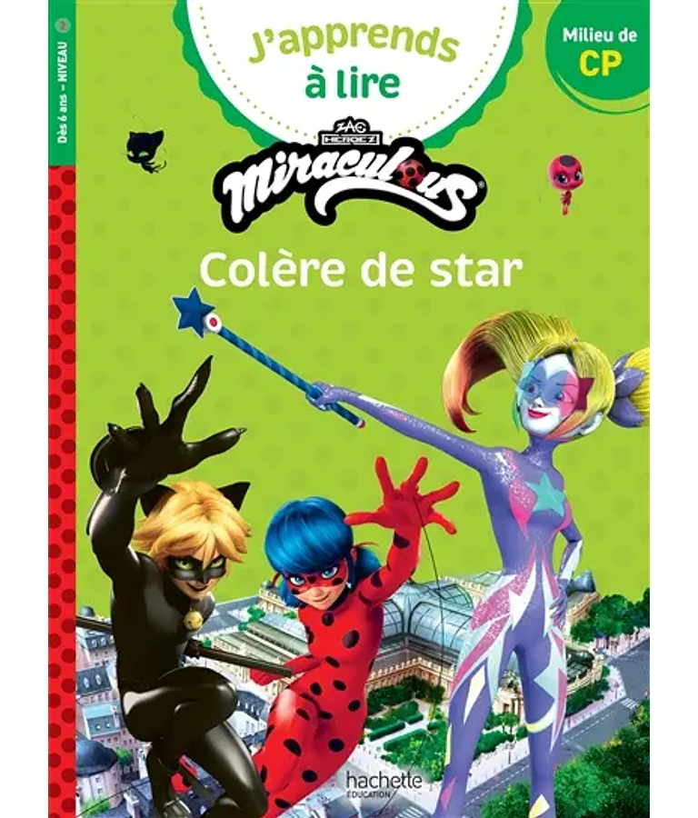  Miraculous - Colère de star