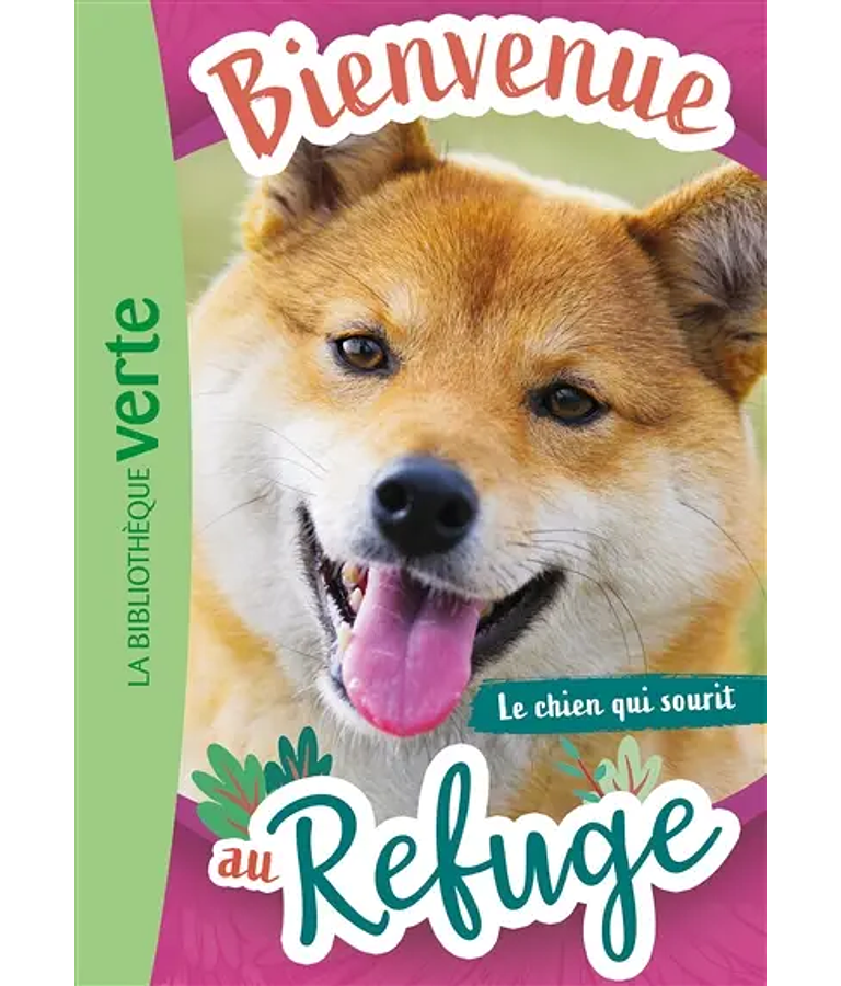 Bienvenue au refuge - Le chien qui sourit, de Pascal Ruter