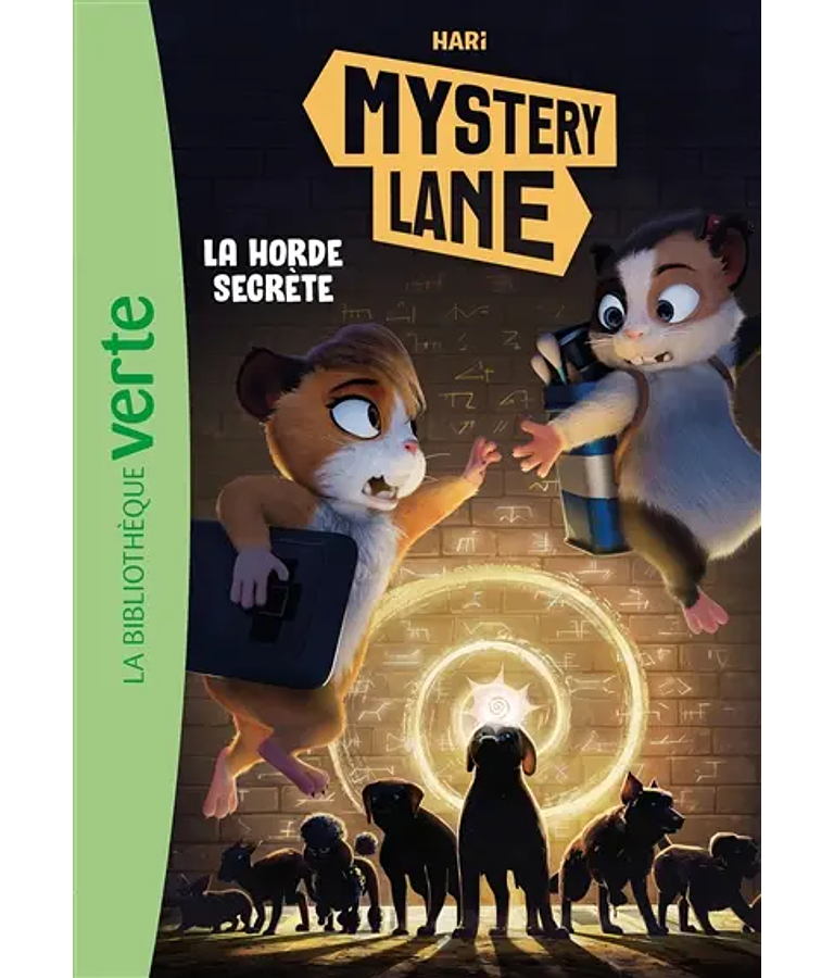 Mystery Lane - La horde secrète, de Hari