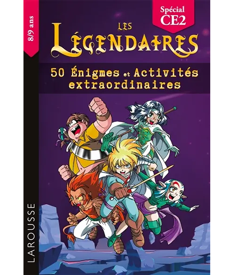 Les Légendaires - 50 énigmes et activités extraordinaires - CE2 - 8/9 ans