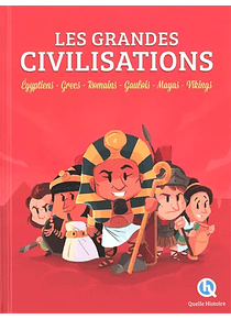 Les grandes civilisations, de Patricia Crété
