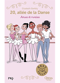 20, allée de la danse - Amies et rivales, de Elizabeth Barféty