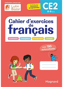 Cahier d'exercices de français - CE2 - 8/9 ans