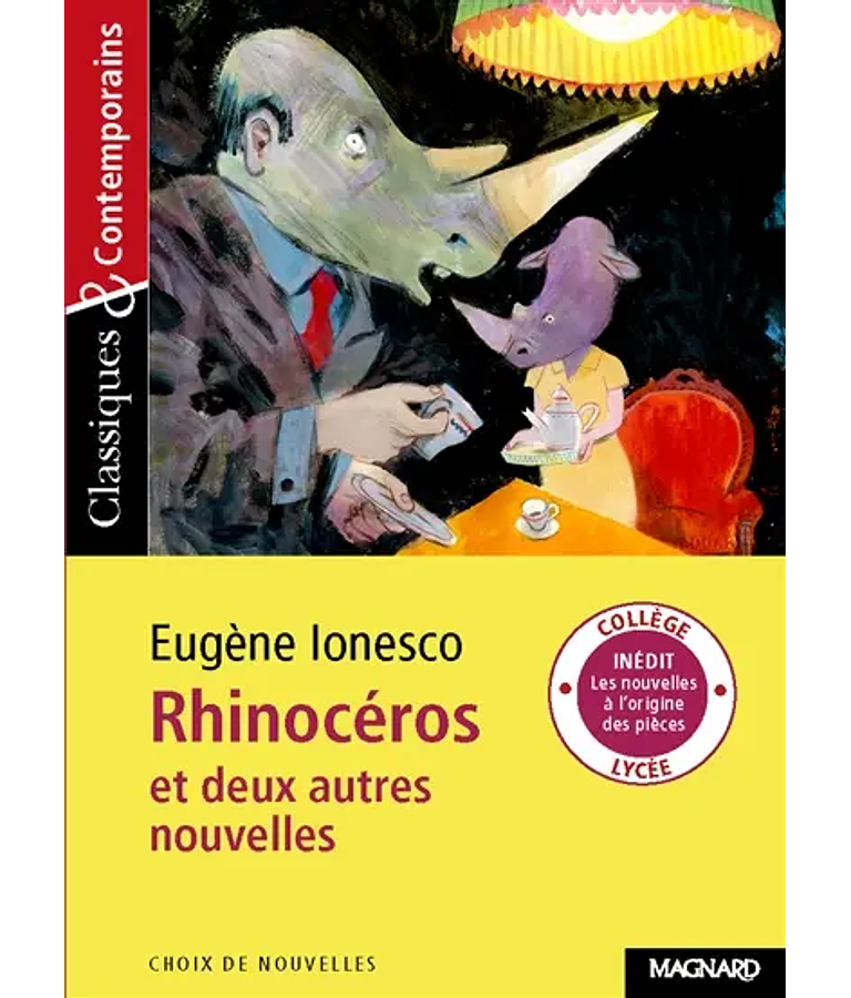 Rhinocéros - et deux autres nouvelles, de Eugène Ionesco