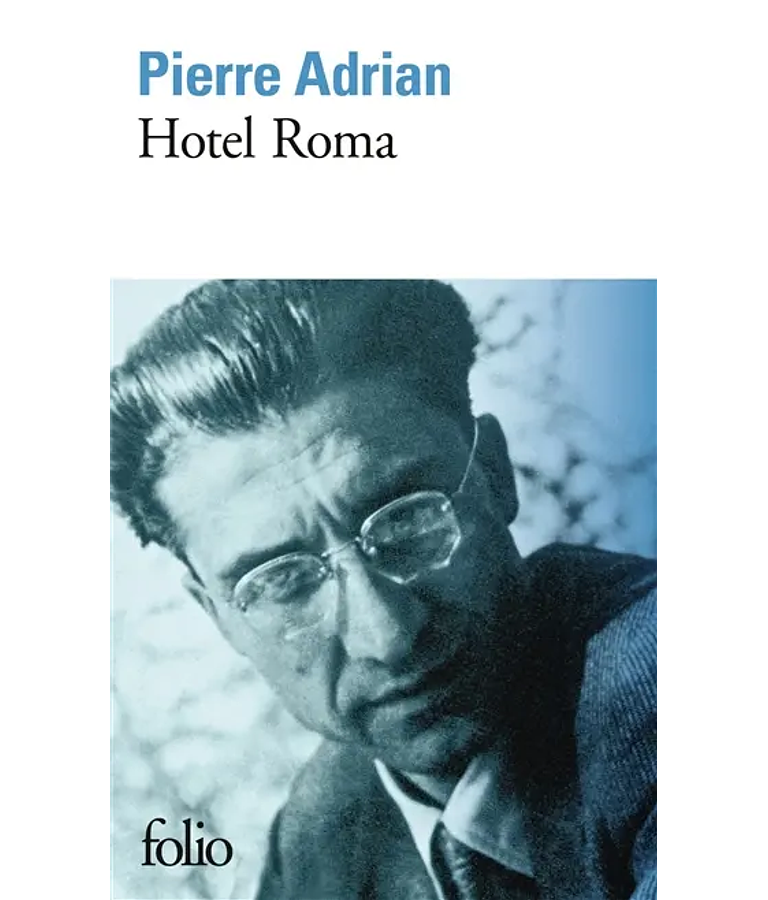 Hotel Roma, de Pierre Adrian