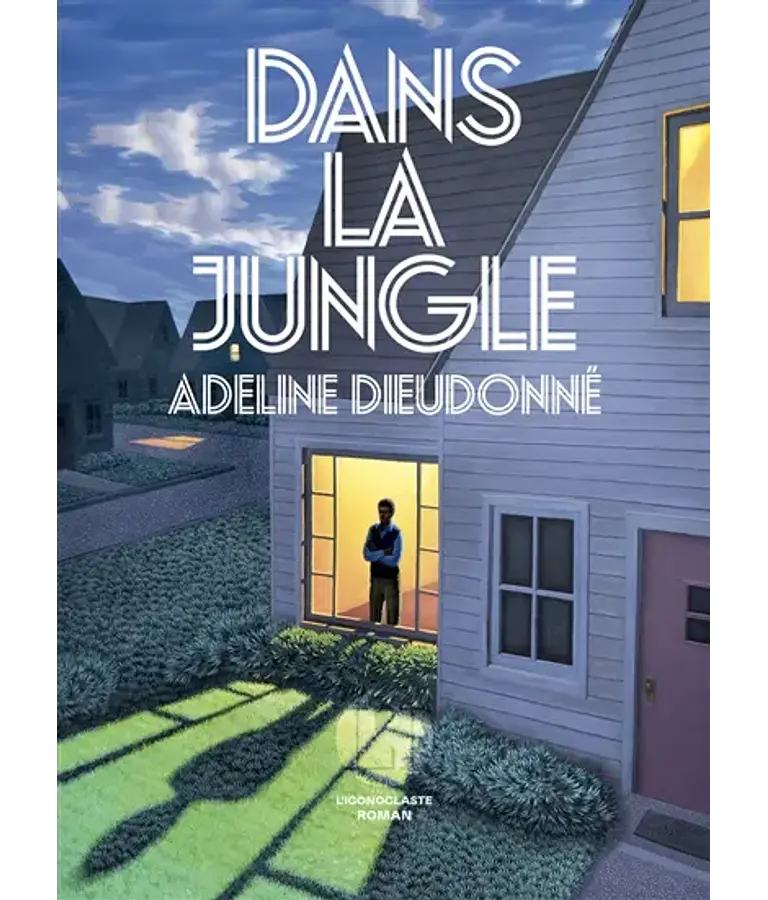 Dans la jungle, de Adeline Dieudonné