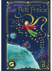 Le Petit Prince illustré par Minalima, de Antoine de Saint-Exupéry