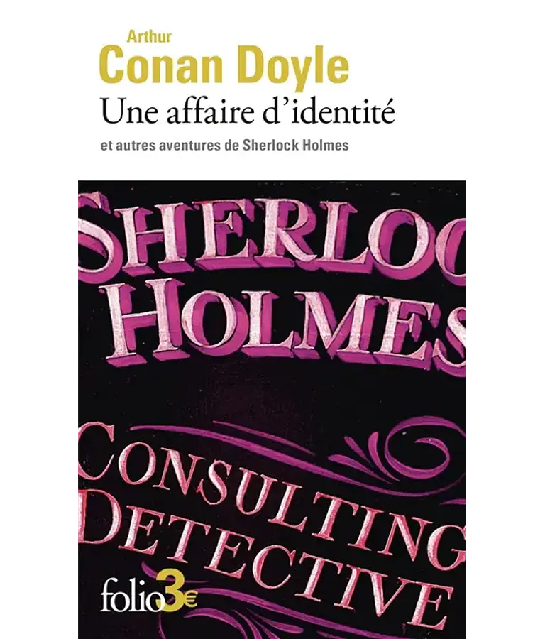 Une affaire d'identité et autres aventures de Sherlock Holmes, de Arthur Conan Doyle