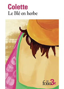 Le blé en herbe, de Colette