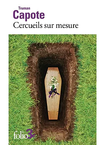 Cercueils sur mesure, de Truman Capote