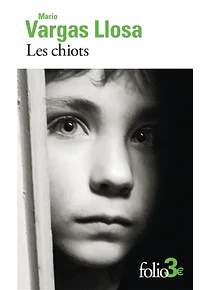 Les chiots, de Mario Vargas Llosa