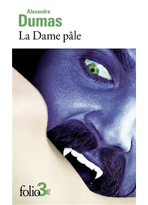 La dame pâle, de Alexandre Dumas