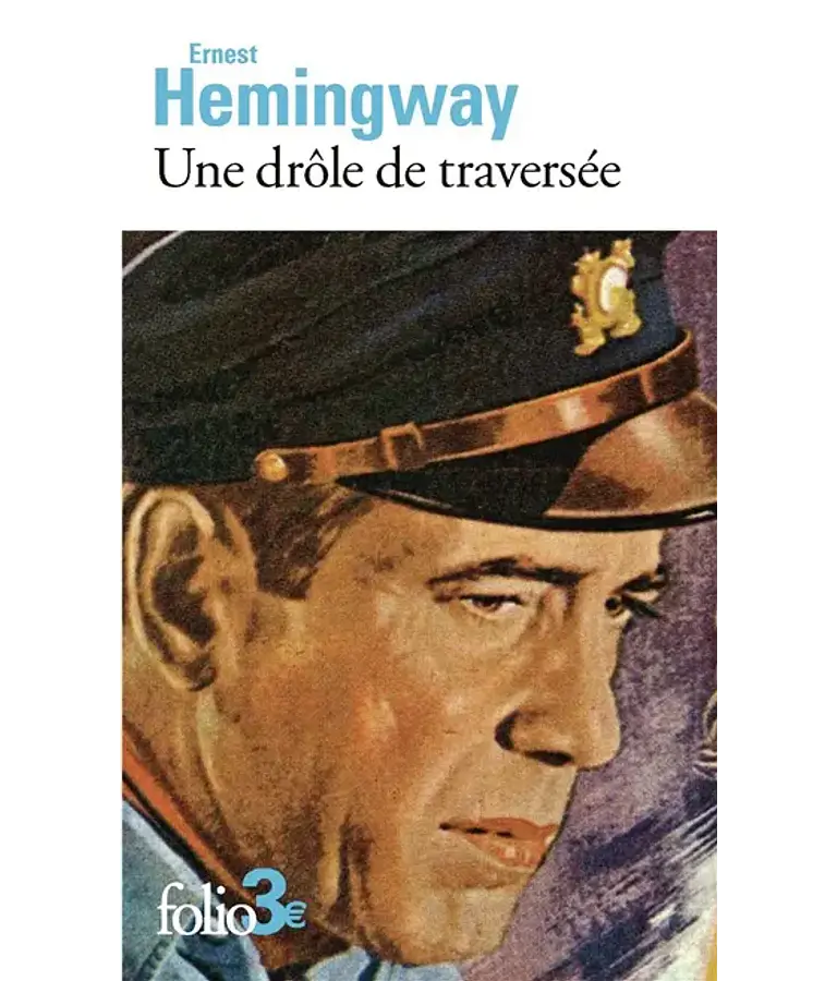 Une drôle de traversée, de Ernest Hemingway