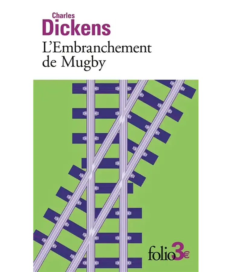 L'embranchement de Mugby, de Charles Dickens