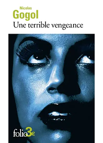 Une terrible vengeance, de Nicolas Gogol