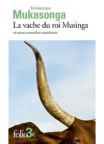 La vache du roi Musinga - et autres nouvelles rwandaises, de Scholastique Mukasonga