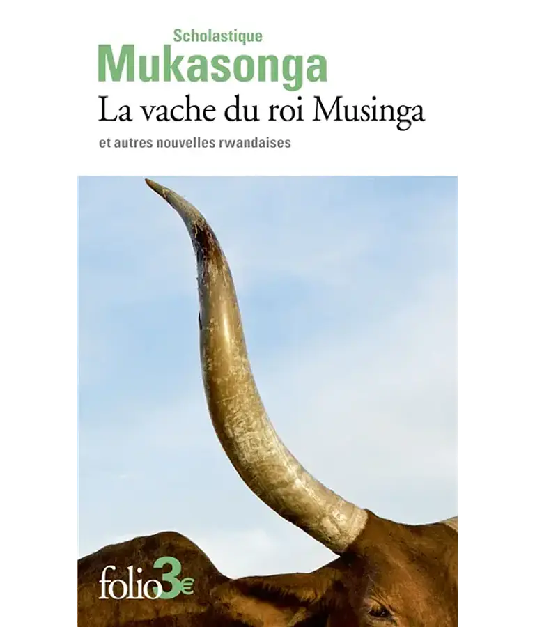 La vache du roi Musinga - et autres nouvelles rwandaises, de Scholastique Mukasonga