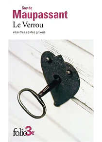 Le verrou - et autres contes grivois, de Guy de Maupassant