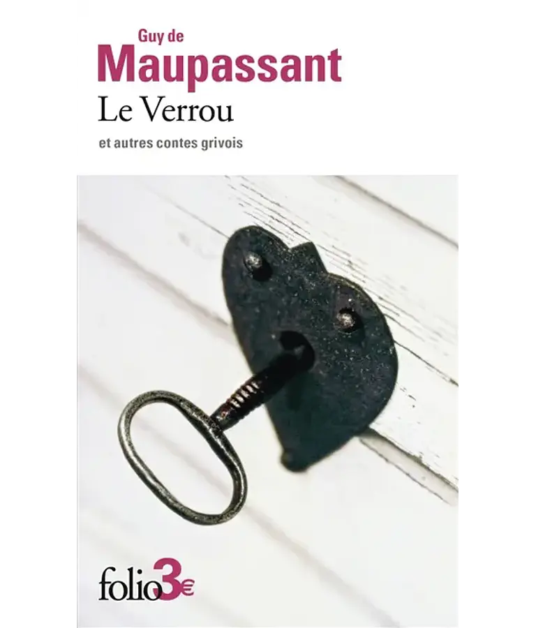 Le verrou - et autres contes grivois, de Guy de Maupassant