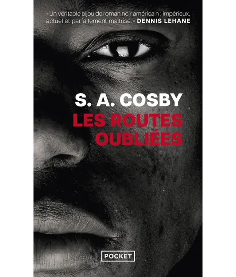 Les routes oubliées, de S.A. Cosby