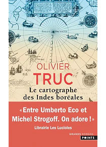 Le cartographe des Indes boréales, de Olivier Truc